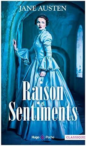 Raison et sentiments by Jane Austen