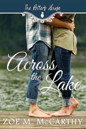 Across the Lake by Zoe M. McCarthy, Zoe M. McCarthy