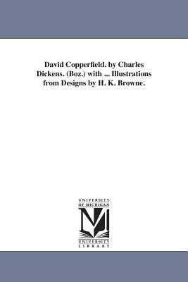 David Copperfield by Charles Dickens