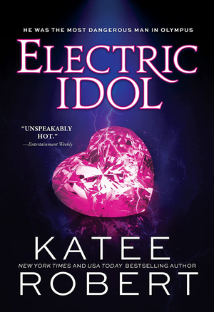 Electric Idol by Katee Robert