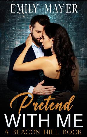 Pretend With Me  by Emily Mayer