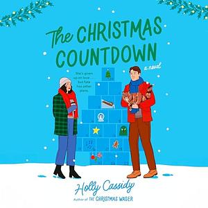 The Christmas Countdown by Holly Cassidy