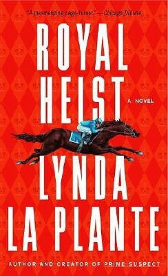 Royal Heist by Lynda La Plante