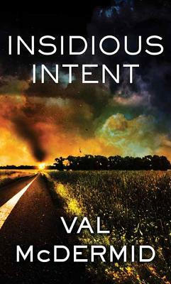 Insidious Intent by Val McDermid