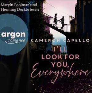 I'll Look for You, Everywhere by Cameron Capello