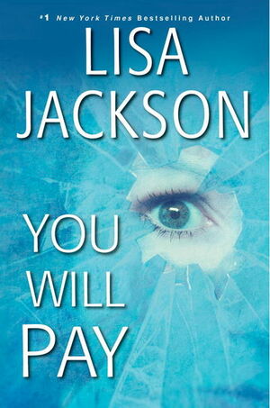 You Will Pay by Lisa Jackson