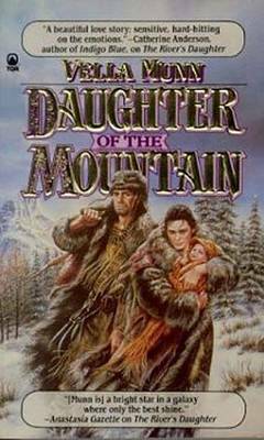 Daughter of the Mountain by Vella Munn