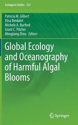 Global Ecology and Oceanography of Harmful Algal Blooms by 