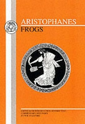 Aristophanes: Frogs by Aristophanes
