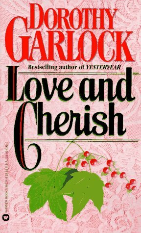 Love and Cherish by Dorothy Garlock