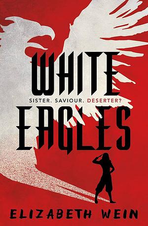 White Eagles by Elizabeth Wein