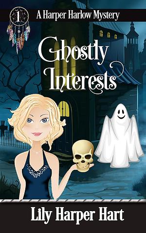 Ghostly Interests by Lily Harper Hart