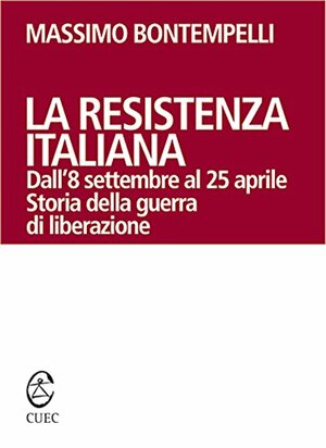 La resistenza italiana by Massimo Bontempelli