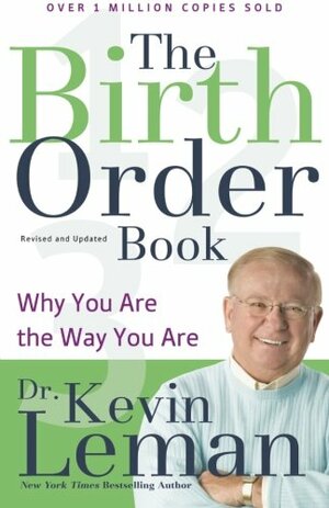 The Birth Order Book: Why You Are the Way You Are by Kevin Leman