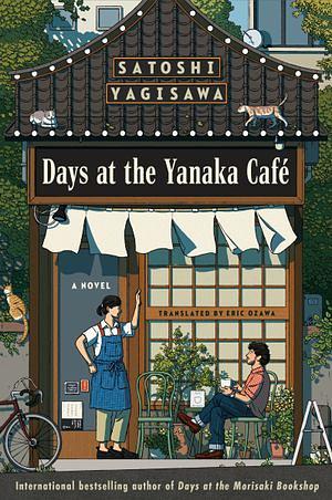 Days at the Yanaka Café by Satoshi Yagisawa