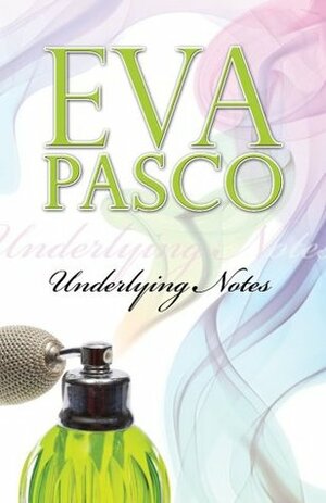 Underlying Notes by Eva Pasco