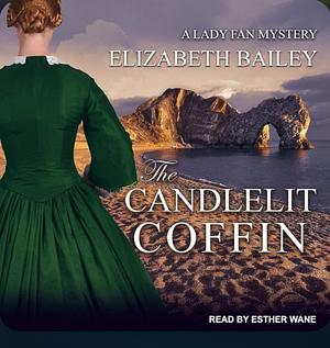 The Candlelit Coffin by Elizabeth Bailey