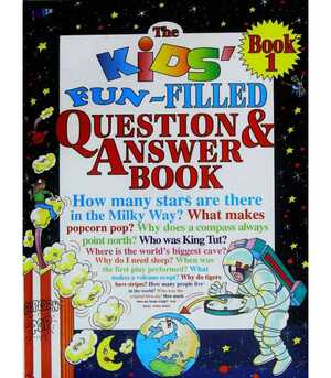 The Kids' Fun-Filled Question & Answer Book by Jane Parker Resnick