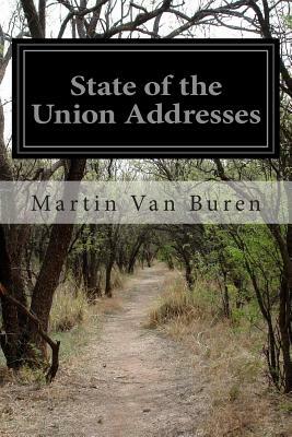 State of the Union Addresses by Martin Van Buren