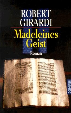 Madeleines Geist by Robert Girardi