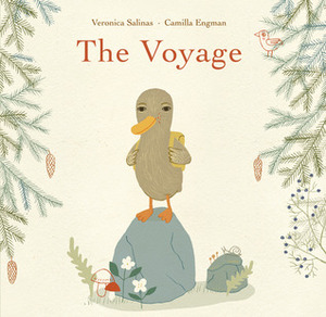 The Voyage by Veronica Salinas, Camilla Engman