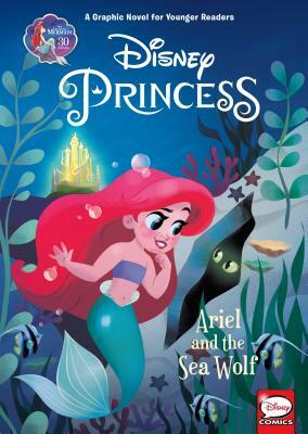 Disney Princess: Ariel and the Sea Wolf (Younger Readers Graphic Novel) by Liz Marsham