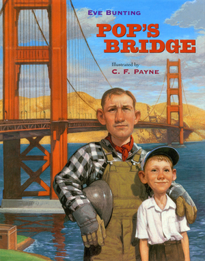 Pop's Bridge by Eve Bunting