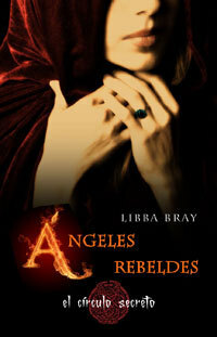 Ángeles rebeldes by Libba Bray