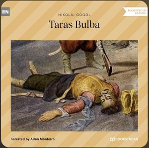 Taras Bulba by Nikolai Gogol