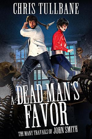 A Dead Man's Favor by Chris Tullbane