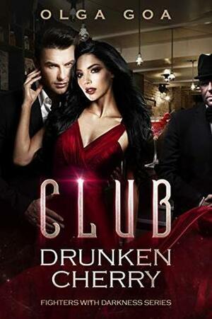 Club: Drunken Cherry by Olga Goa