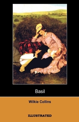 Basil Illustrated by Wilkie Collins