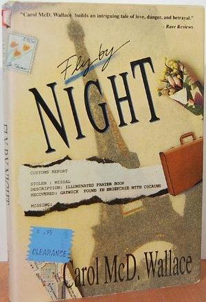 Fly by Night by Carol Wallace