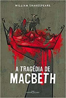 A Tragedia de Macbeth by William Shakespeare