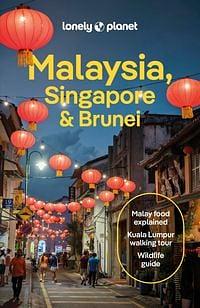 Malaysia, Singapore and Brunai by Winnie Tan