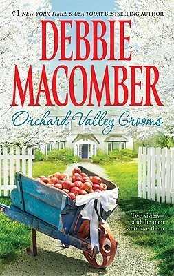 Orchard Valley Grooms: Valerie\\Stephanie by Debbie Macomber