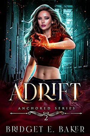 Adrift by Bridget E. Baker