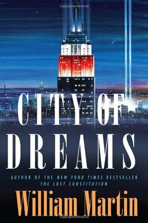 City of Dreams by William Martin