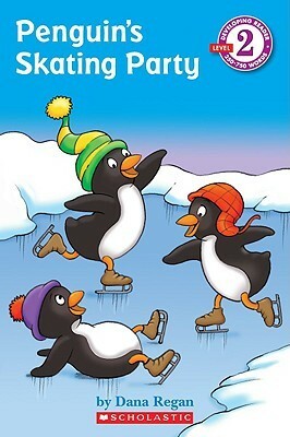 Penguin's Skating Party by Dana Regan