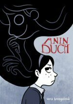 Anin duch by Vera Brosgol, Miloš Urban