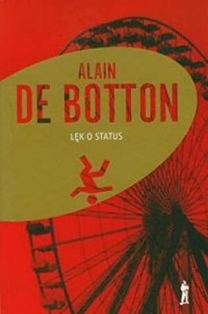 Lęk o status by Alain de Botton