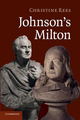 Johnson's Milton by Christine Rees