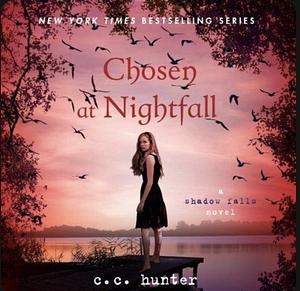 Chosen at Nightfall by C.C. Hunter
