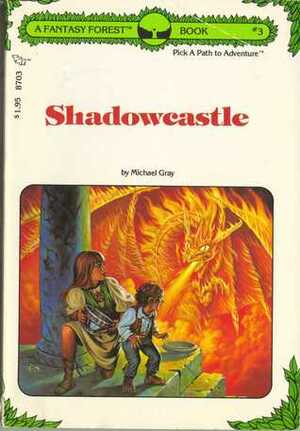 Shadowcastle by Michael Gray
