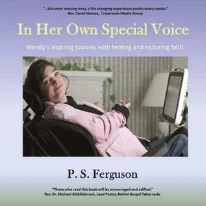 In Her Own Special Voice, Volume 1 by Pamela Ferguson