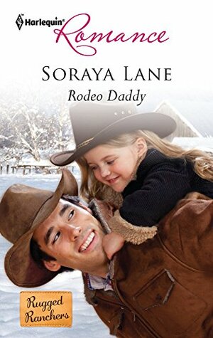 Rodeo Daddy by Soraya M. Lane