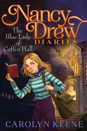 The Blue Lady of Coffin Hall by Carolyn Keene