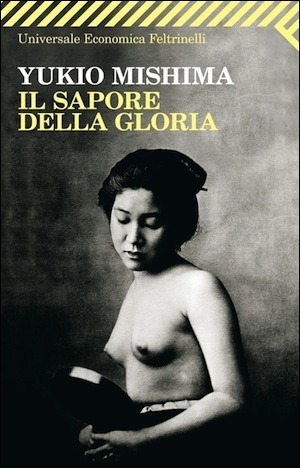Il sapore della gloria by Yukio Mishima, Mario Teti