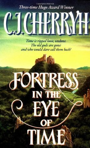 Fortress in the Eye of Time by C.J. Cherryh