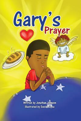 Gary's Prayer by Jonathan Johnson